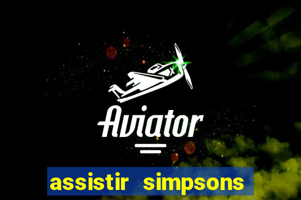 assistir simpsons online dublado