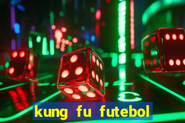 kung fu futebol clube download utorrent