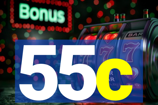 55c