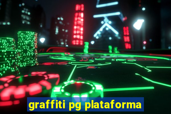 graffiti pg plataforma
