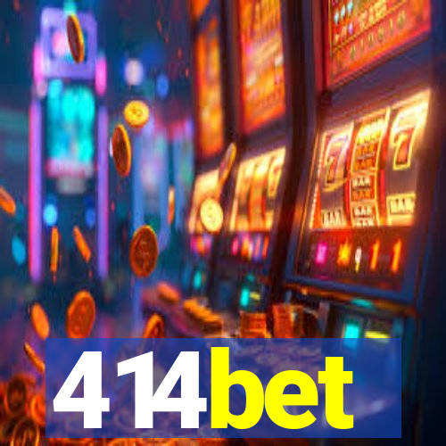 414bet