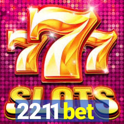 2211 bet