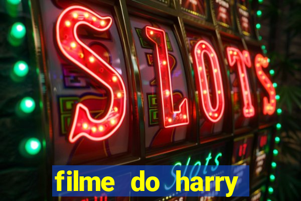 filme do harry potter completo dublado