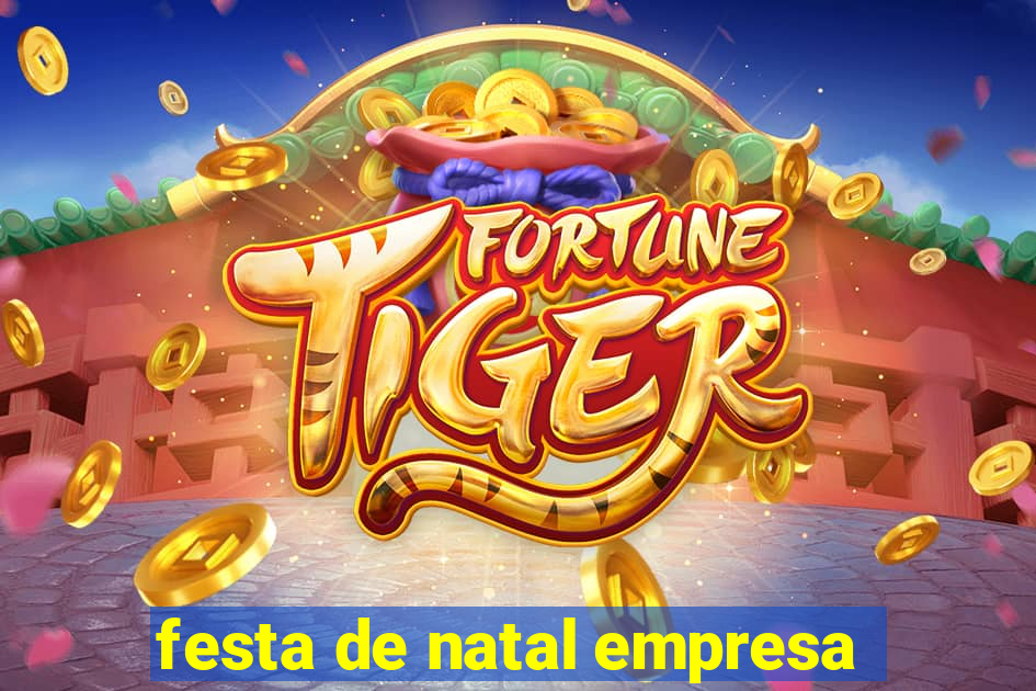 festa de natal empresa