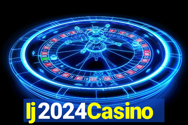 Ij2024Casino