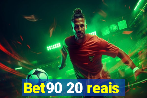 Bet90 20 reais