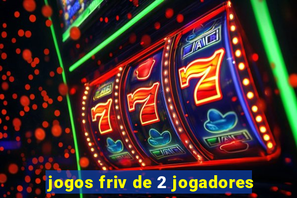 jogos friv de 2 jogadores