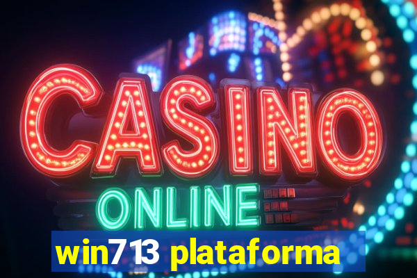 win713 plataforma