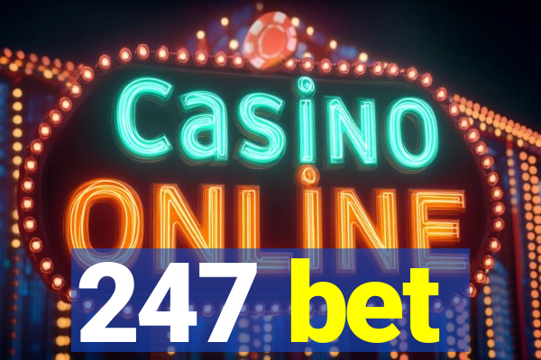 247 bet