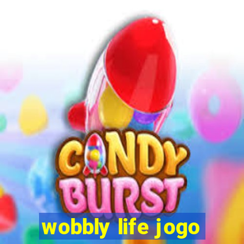 wobbly life jogo