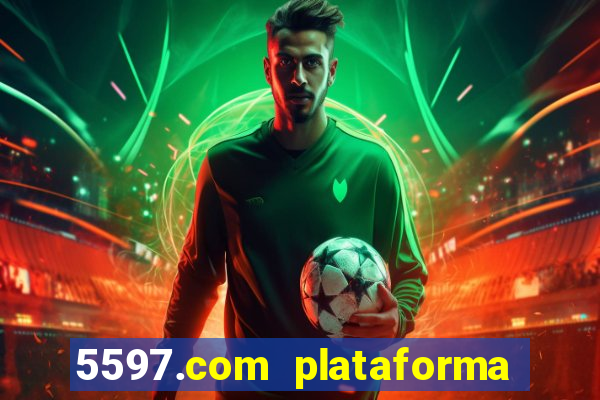 5597.com plataforma de jogos