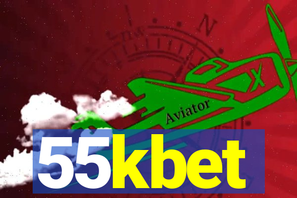 55kbet