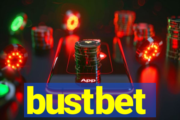 bustbet