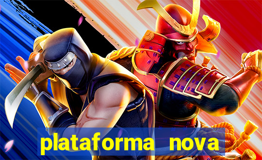 plataforma nova pagando muito hoje