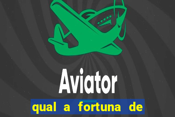 qual a fortuna de aloisio chulapa