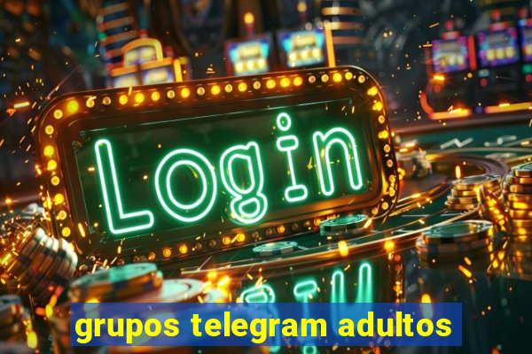 grupos telegram adultos