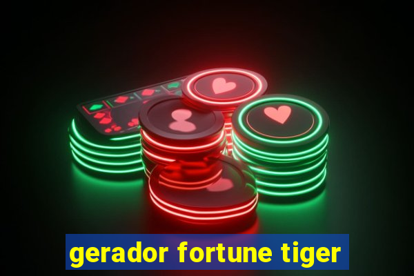 gerador fortune tiger