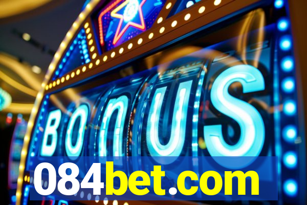 084bet.com