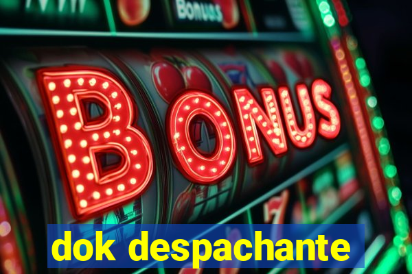 dok despachante