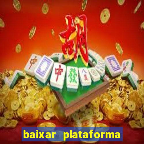 baixar plataforma 234 vip