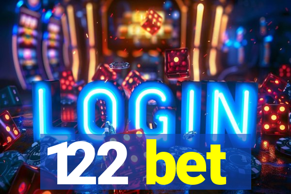122 bet