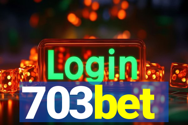 703bet