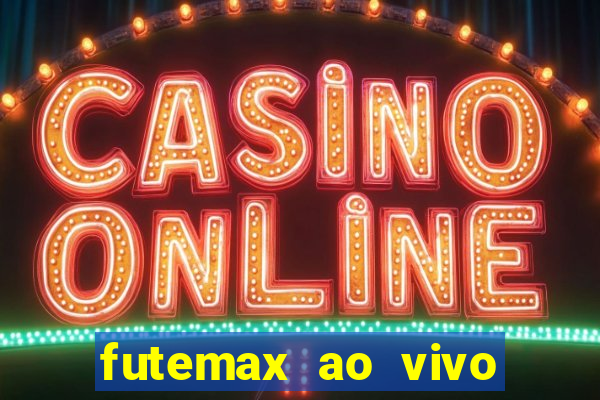 futemax ao vivo real madrid