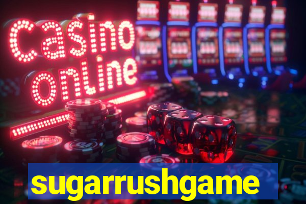 sugarrushgame