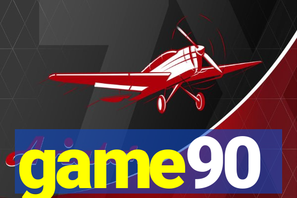 game90