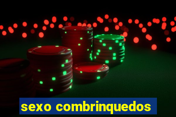 sexo combrinquedos