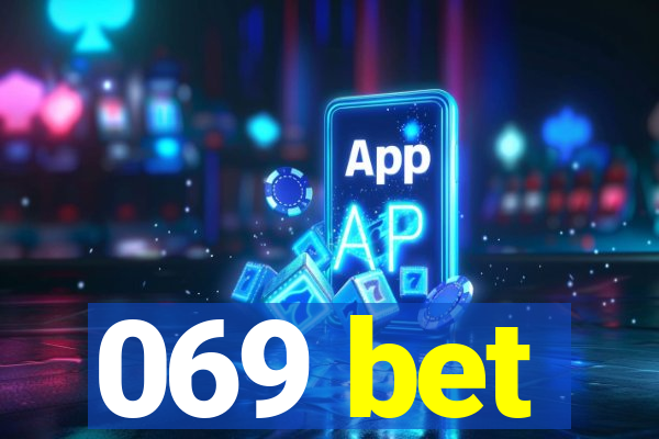 069 bet