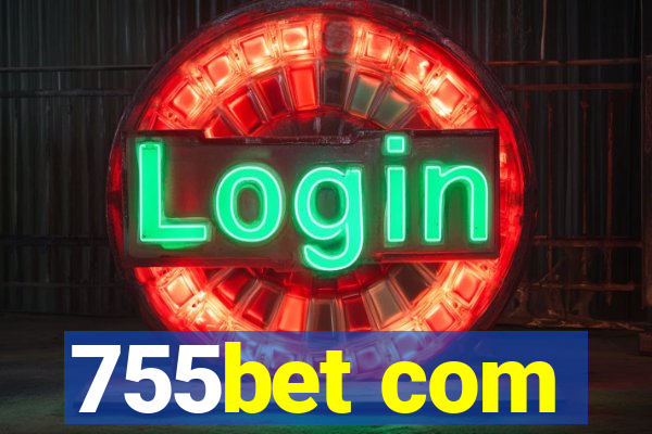 755bet com