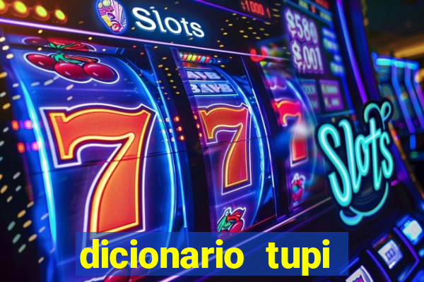 dicionario tupi guarani on line