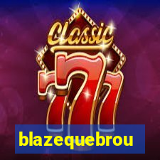 blazequebrou