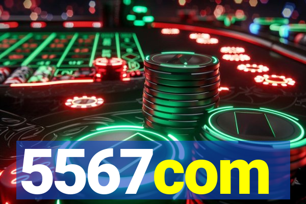 5567com