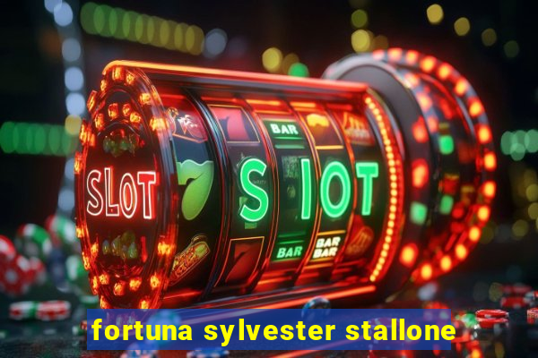 fortuna sylvester stallone