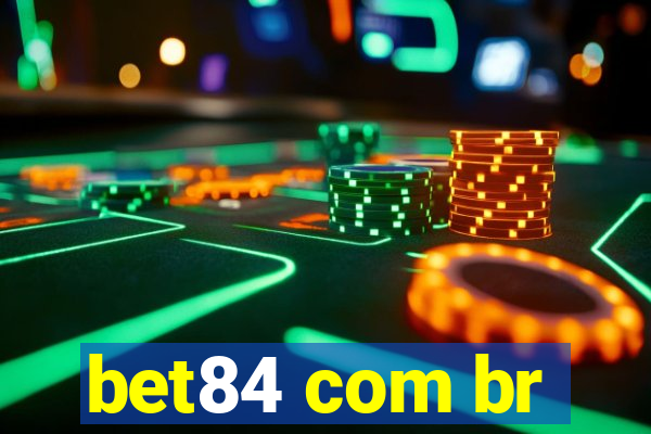 bet84 com br