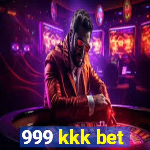 999 kkk bet