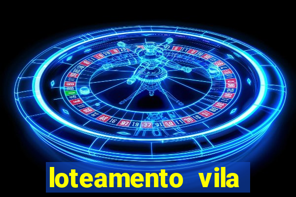 loteamento vila nova carpina