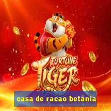 casa de racao betania