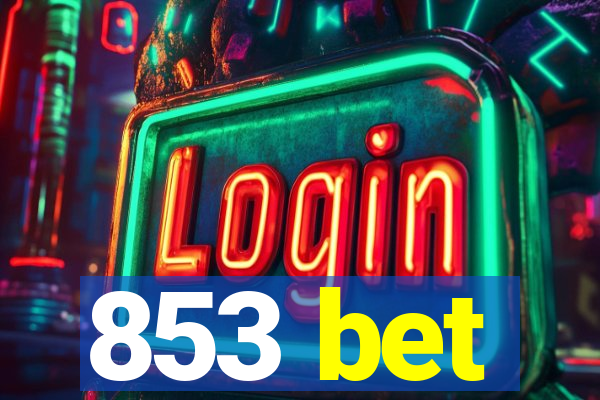 853 bet