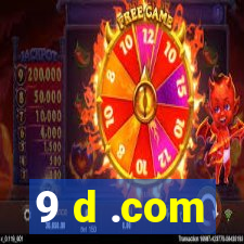 9 d .com