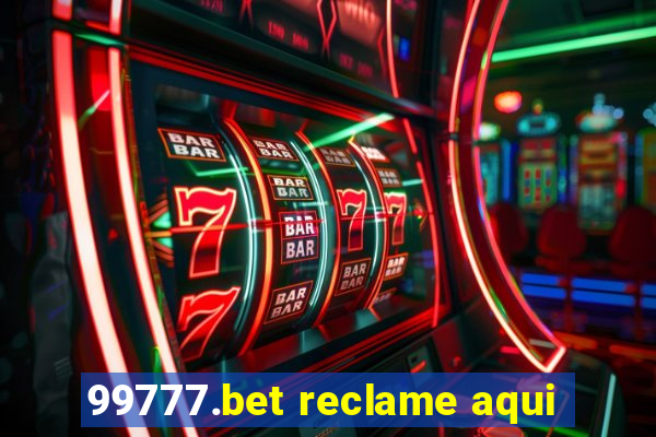 99777.bet reclame aqui