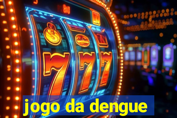 jogo da dengue