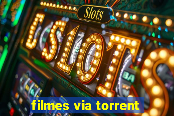 filmes via torrent