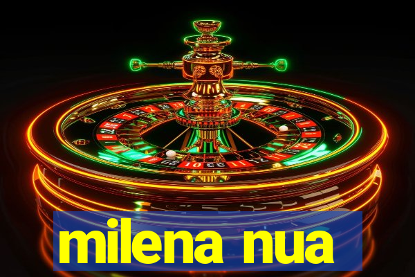 milena nua