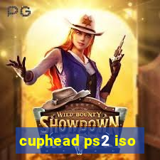 cuphead ps2 iso