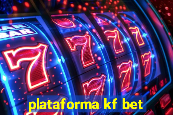 plataforma kf bet