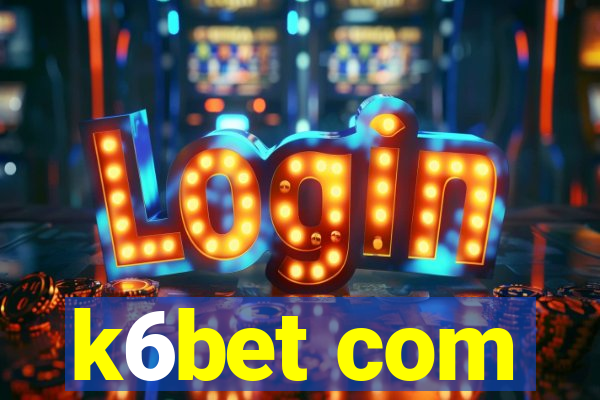 k6bet com