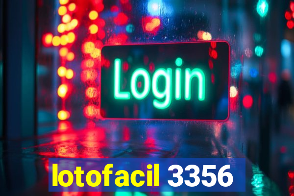 lotofacil 3356